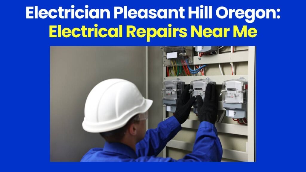 Electrician Pleasant Hill Oregon